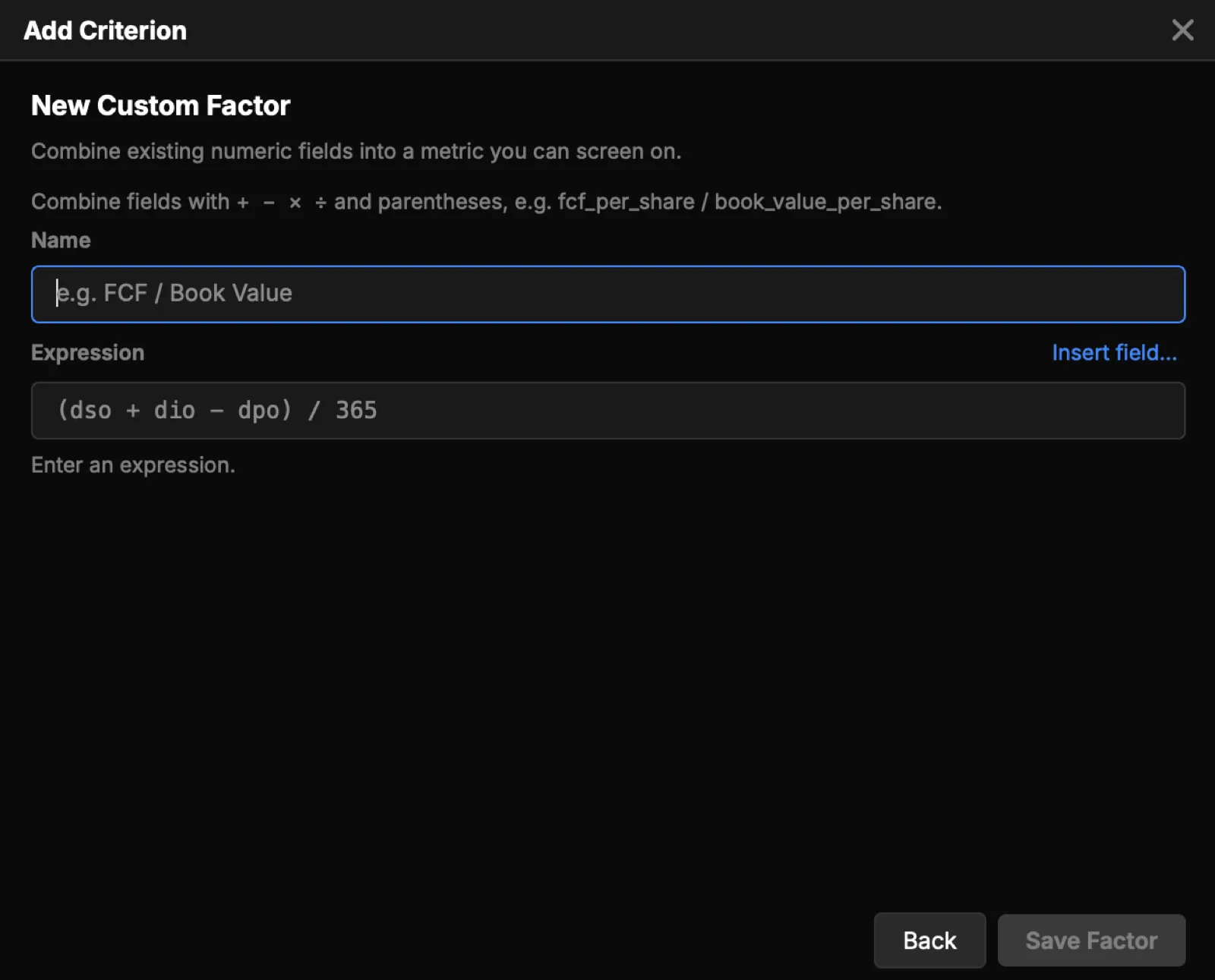 The custom-criterion builder: combine existing fields into an expression to screen on.